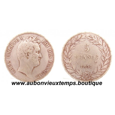 5 FRANCS ARGENT 1831 A LOUIS PHILIPPE 1er