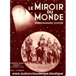 LE MIROIR DU MONDE N°3 - 22.03.1930