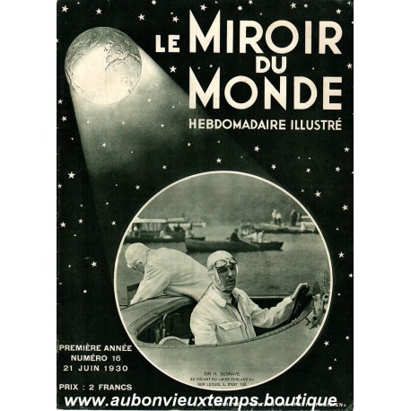 LE MIROIR DU MONDE N°16 - 21.06.1930
