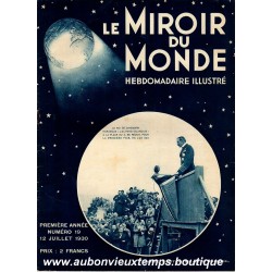 LE MIROIR DU MONDE N°19 - 12.07.1930