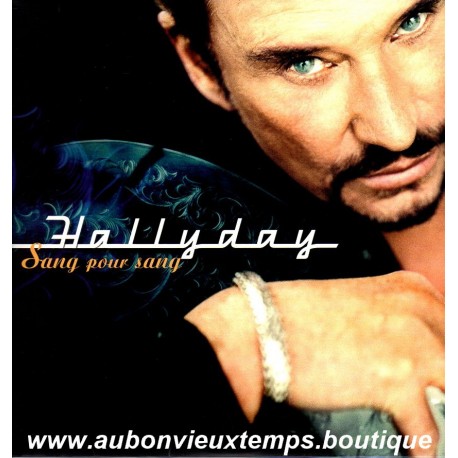 33T JOHNNY HALLYDAY - SANG POUR SANG - 14 TITRES