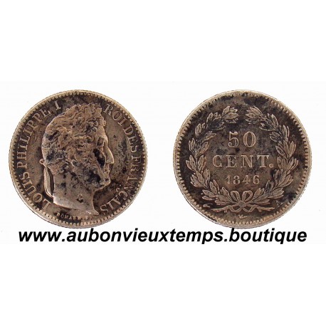 50 CENTIMES 1846 A LOUIS PHILIPPE 1er 
