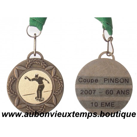 MEDAILLE BRONZE PETANQUE COUPE PINSON 2007 SENIOR