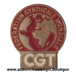 BOUTON CGT FEDERATION SYNDICALE MONDIALE