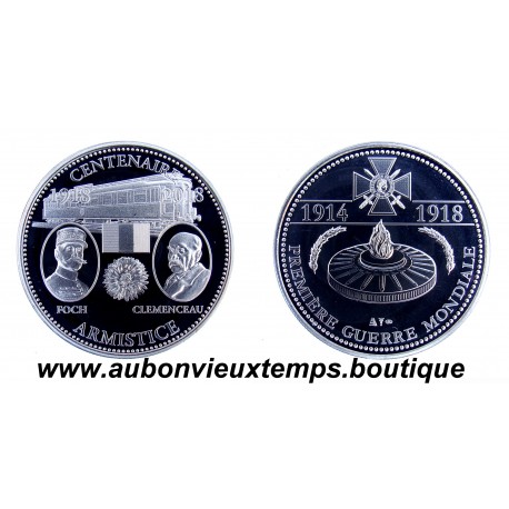 MEDAILLE CENTENAIRE ARMISTICE 1918 - 2018