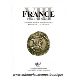 CGB FRANCE VIII - MONNAIES ROYALES - LOUIS XII à HENRI IV