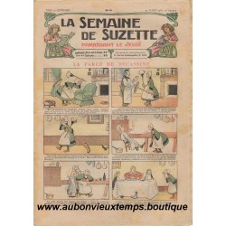 LA SEMAINE DE SUZETTE N°9 - 29 MARS 1906 - LA FARCE DE BECASSINE 