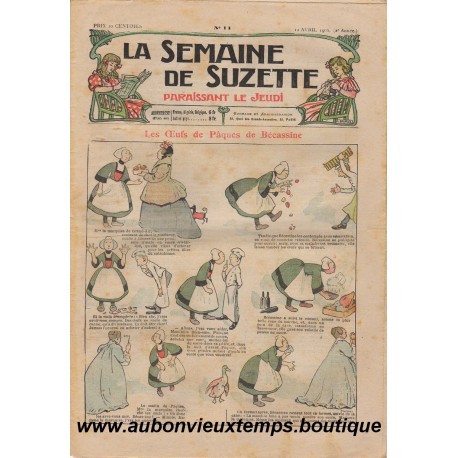 LA SEMAINE DE SUZETTE N°11 - 12 AVRIL 1906 - LES OEUFS DE PAQUES DE BECASSINE