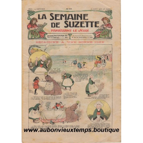 LA SEMAINE DE SUZETTE N°29 - 16 AOUT 1906 - BECASSINE A UNE BONNE IDEE