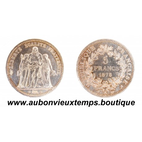 5 FRANCS Argent 900 ‰ 1873 A HERCULE avec PETITES ETOILES