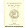 GADOURY 2022 MONNAIES ROYALES FRANCAISES