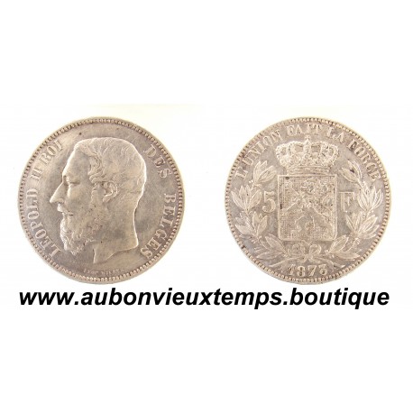 5 FRANCS Argent 900 ‰ 1873 LEOPOLD II - BELGIQUE