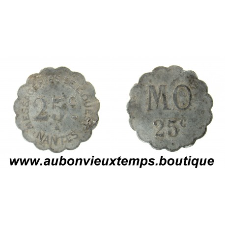 25 CENTIMES Zinc nickelé ND MESSAGERIES de l'OUEST - NANTES