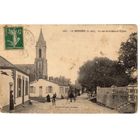 EGLISE ET RUE DE LA GARE - LA BERNERIE 44