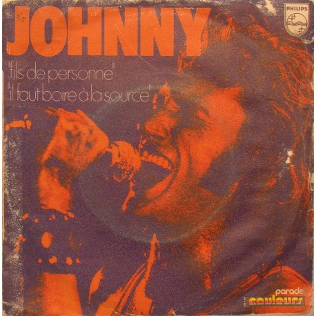 45T FILS DE PERSONNE - PHILIPS 6009 174 - JUIN 1971 - JOHNNY HALLYDAY