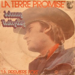 45T LA TERRE PROMISE - PHILIPS 6042 042 - SEPTEMBRE 1975 - JOHNNY HALLYDAY