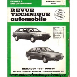 REVUE TECHNIQUE AUTOMOBILE - RENAULT 25 - 1993