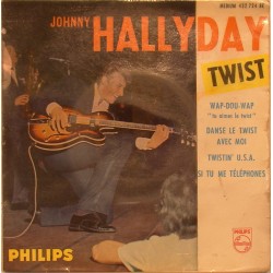 45T TWIST - PHILIPS 432 724 - DECEMBRE 1961 - JOHNNY HALLYDAY