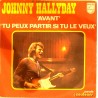 45T AVANT - PHILIPS 6009 301 - NOVEMBRE 1972 - JOHNNY HALLYDAY