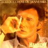 45T QUELQUE CHOSE DE TENNESSEE - PHILIPS 884308.7 - OCTOBRE 1985 - JOHNNY HALLYDAY