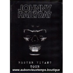 DVD JOHNNY HALLYDAY RESTER VIVANT TOUR - UNIVERSAL - PALAIS 12 à BRUXELLES - MARS 2016