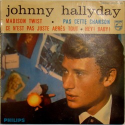 45T MADISON TWIST - PHILIPS 432 799 - JUIN 1962 - JOHNNY HALLYDAY