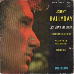 45T LES BRAS EN CROIX - PHILIPS 432 908 - MAI 1963 - JOHNNY HALLYDAY