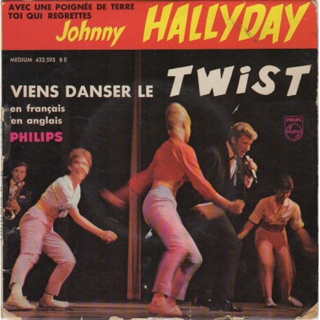 45T VIENS DANSER LE TWIST - PHILIPS 432 593 - SEPTEMBRE 1961 - JOHNNY HALLYDAY