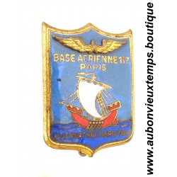 INSIGNE de l’ARMEE de l’AIR - BATAILLON AIR - BA 117 de PARIS