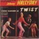 45T VIENS DANSER LE TWIST - PHILIPS 432 593 - SEPTEMBRE 1961 - JOHNNY HALLYDAY