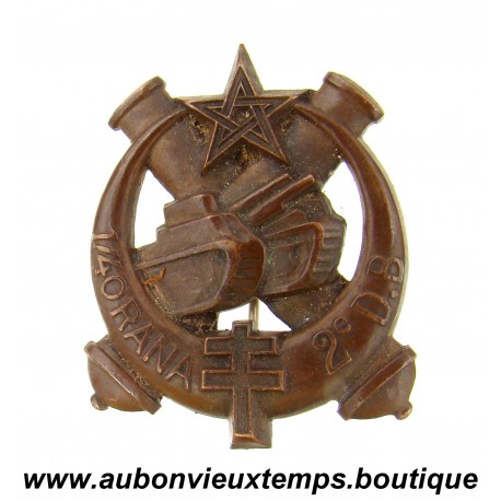 INSIGNE du 1/40ème REGIMENT d’ARTILLERIE de la 2e DIVISION BLINDÉE - NORD-AFRICAIN - RANA