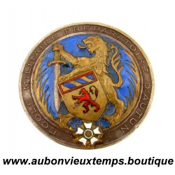 INSIGNE de l’ECOLE MILITAIRE PREPARATOIRE d’AUTUN – EMP – ARTHUS BERTRAND