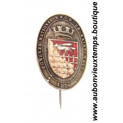 INSIGNE ANCIENS COMBATTANTS - CONGRES NATIONAL U.N.O.R. de SAINT MALO 1934