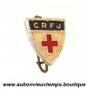 INSIGNE CRFJ - CROIX ROUGE FRANCAISE JEUNESSE 1940 WWII