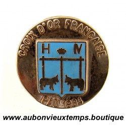 INSIGNE BROCHE CROIX d'OR FRANCAISE - PAU 1984