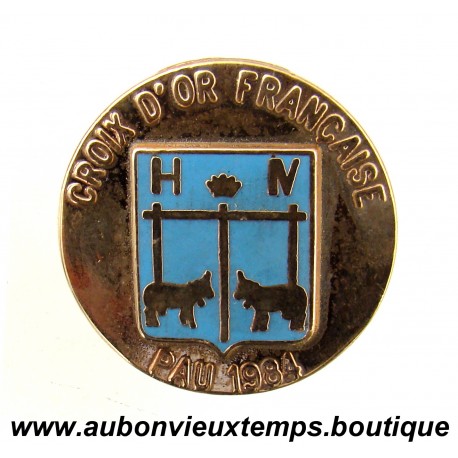 INSIGNE BROCHE CROIX d'OR FRANCAISE - PAU 1984