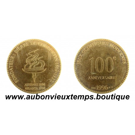 MEDAILLE 100ème ANNIVERSAIRE – JEUX OLYMPIQUES MODERNES 1996