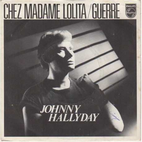 45T CHEZ MADAME LOLITA - PHILIPS 6010 298 - DECEMBRE 1980 - JOHNNY HALLYDAY