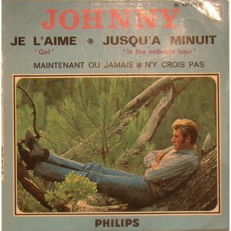 45T JE L'AIME - PHILIPS 437 191 - FEVRIER 1966 - JOHNNY HALLYDAY