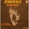 45T ESSAYEZ - PHILIPS 6009 122 - JANVIER 1971 - JOHNNY HALLYDAY