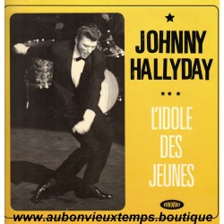 LP 33T JOHNNY HALLYDAY - L'IDOLE des JEUNES ( NEUF sous BLISTER ) 