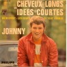 45T CHEVEUX LONGS ET IDEES COURTES - PHILIPS 437 228 - 1966 - JOHNNY HALLYDAY