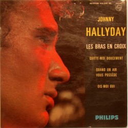 45T LES BRAS EN CROIX - PHILIPS 432 908 - MAI 1963 - JOHNNY HALLYDAY