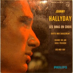 45T LES BRAS EN CROIX - PHILIPS 432 908 - MAI 1963 - JOHNNY HALLYDAY