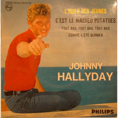 45T L'IDOLE DES JEUNES - PHILIPS 432 810 - OCTOBRE 1962 - JOHNNY HALLYDAY