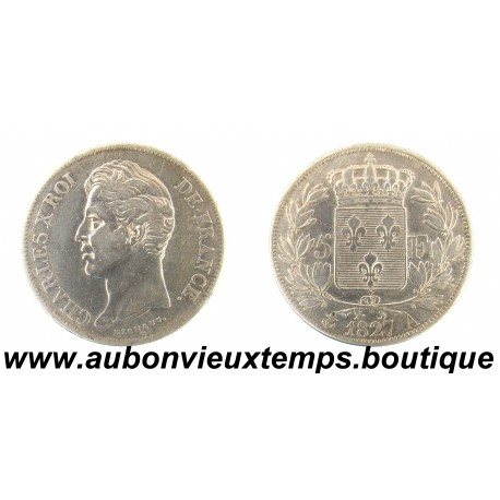 5 FRANCS Argent 900 ‰ 1827 A CHARLES X