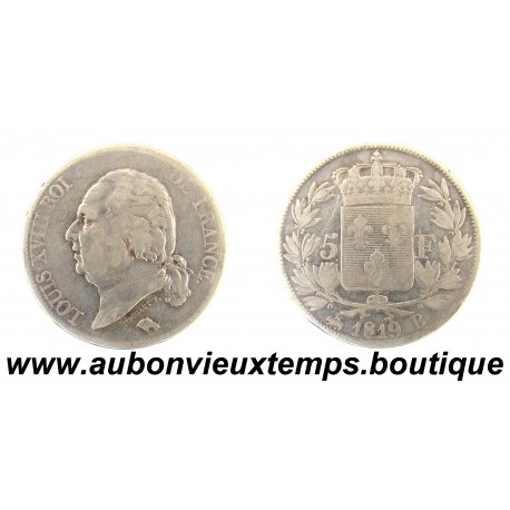 5 FRANCS Argent 900 ‰ 1819 B - LOUIS XVIII