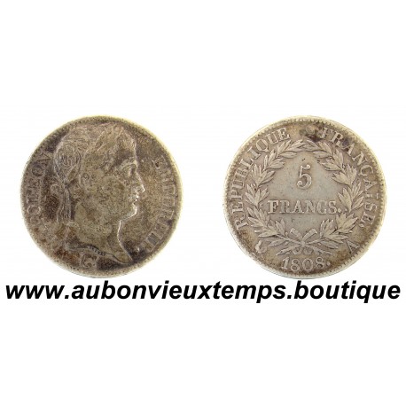 5 FRANCS Argent 900 ‰ 1808 A - NAPOLEON 1er - REPUBLIQUE