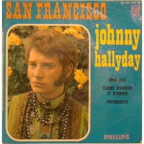 45T SAN FRANCISCO - PHILIPS 437 380 - OCTOBRE 1967 - JOHNNY HALLYDAY