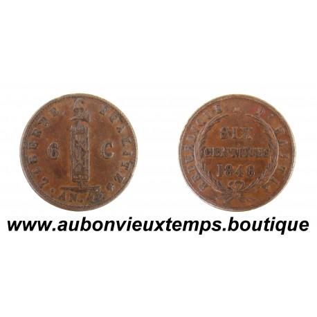 6 CENTIMES AN 43 1846 ( 1/16 GOURDE ) HAITI